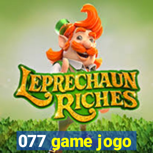 077 game jogo